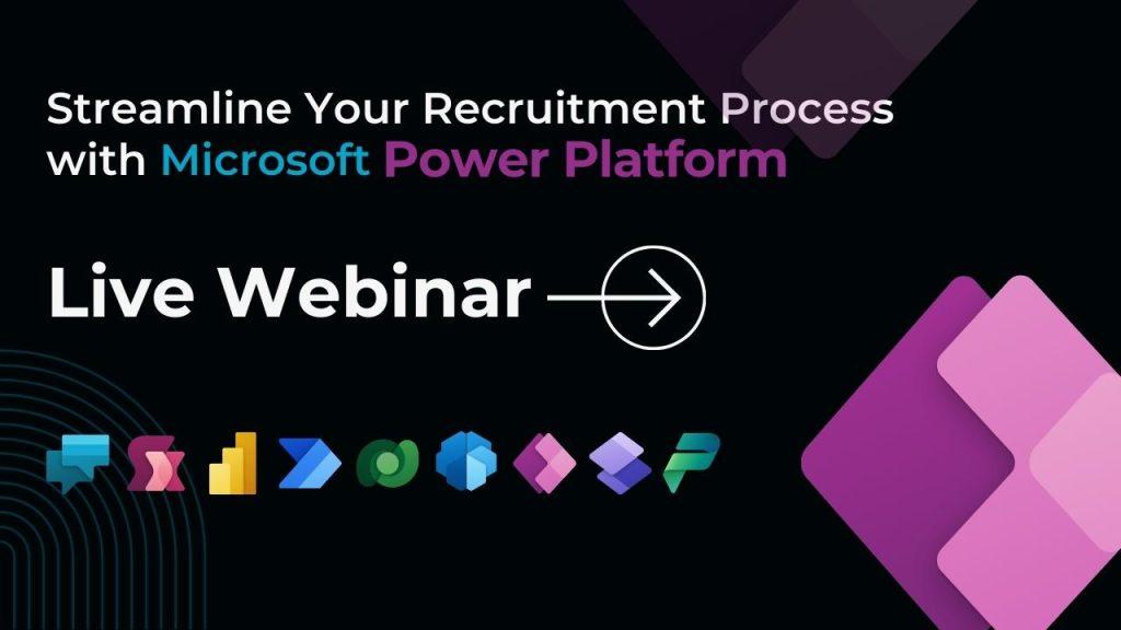 Streamline Your Recruiting Process using Microsoft Power Platform