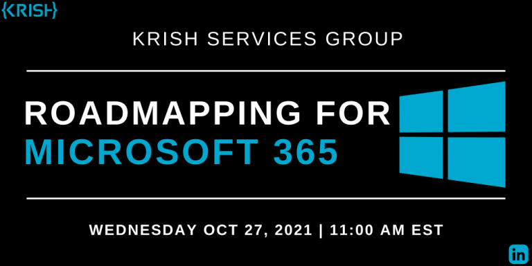 Roadmapping For Microsoft 365 - Krish Services Group